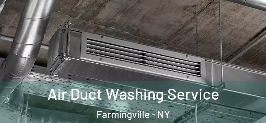 Air Duct Washing Service Farmingville - NY