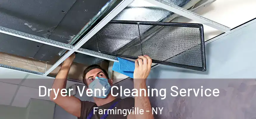 Dryer Vent Cleaning Service Farmingville - NY